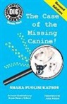 Shara Puglisi Katsos, John Bulens, Karen Talbot - Doggie Investigation Gang, (DIG) Series: Book One: The Case of the Missing Canine