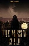 Bruce R Guerin - The Missing Child