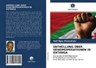 Noël Ngoy Mwanabute - ENTHÜLLUNG ÜBER GEHEIMOPERATIONEN IN KATANGA