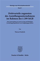 Theresa Friedrich - Drittvorteile zugunsten des Anstellungsunternehmens im Rahmen des    299 StGB.