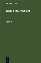 Theodor Mundt - Der Freihafen - Heft 2: Der Freihafen. Heft 2