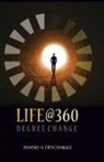 Anand A Devchakke - Life @ 360 degree change
