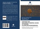 Noeli Bajales Luna, Noelia Bajales Luna, Fue, Valeria C. Fuertes, Marcelo Salguero Salas, Marcelo A Salguero Salas... - SYNTHESE VON NANOSTRUKTURIERTEN OXIDEN IN PORÖSEN ALUMINIUMOXIDMEMBRANEN