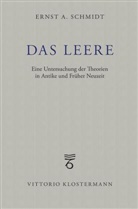 Ernst A Schmidt, Ernst A. Schmidt - Das Leere