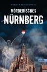 Werner Rosenzweig - Mörderisches Nürnberg