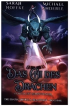 Michael Anderle, Sara Noffke, Sarah Noffke - Das Chi des Drachen