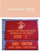 India Battery Officers - INDIA BATTERY HISTORY