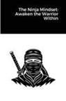 Randell Stroud - The Ninja Mindset