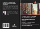 Ramziddin Abdihalil Ogli - IL CONCETTO E L'ESSENZA DELLA SPIRITUALITÀ, LA CLASSIFICAZIONE DELLO SPIRITO