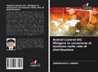 Sreenivasulu Annam - Hybrid Control-DG- Mitigare la variazione di tensione nella rete di distribuzione