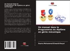 Osama Mohammed Elmardi Khayal - Un manuel dans le Programmes du diplôme en génie mécanique