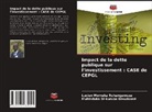 Muhinduka Di-kuruba Dieudonné, Lucien Momeka Ruhangamuza - Impact de la dette publique sur l'investissement : CASE de CEPGL