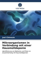 Joel Chimezie - Mikroorganismen in Verbindung mit einer Hausmülldeponie