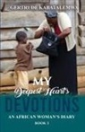 Gertrude Kabatalemwa, Nona Babich, Teresa Skinner - My Deepest Heart's Devotions 3