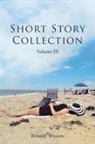 Robert Wilson - Short Story Collection