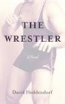 David Heddendorf - The Wrestler