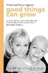Susie O'Neill - When bad things happen good things can grow