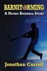 Jonathan Carroll - Barnstorming