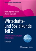 Wolfgan Grundmann, Wolfgang Grundmann, Marion Leuenroth - Wirtschafts- und Sozialkunde Teil 2