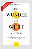 Reinhard Haller - Das Wunder der Wertschätzung