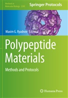 Maxi G Ryadnov, Maxim G Ryadnov, Maxim G. Ryadnov - Polypeptide Materials