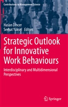 Hasa Dincer, Hasan Dincer, Yüksel, Yüksel, Serhat Yüksel - Strategic Outlook for Innovative Work Behaviours