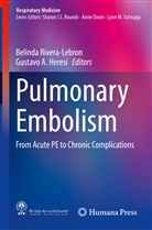 A Heresi, A Heresi, Gustavo A. Heresi, Belind Rivera-Lebron, Belinda Rivera-Lebron - Pulmonary Embolism