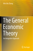 Wei-Bin Zhang - The General Economic Theory