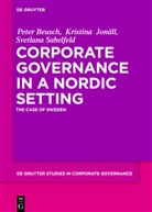 Pete Beusch, Peter Beusch, Kristin Jonäll, Kristina Jonäll, Svetlana Sabelfeld - Corporate Governance in a Nordic Setting