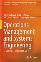 R K Garg, Ajay Gupta, Pradee Kumar, Pradeep Kumar, O P Yadav et al, Anish Sachdeva... - Operations Management and Systems Engineering