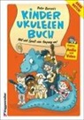 Peter Bursch, Anke Evers, Michael Strohm - Peter Bursch's Kinder-Ukulelenbuch