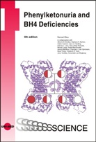 Nena Blau, Nenad Blau, Alberto Burlina, Alberto B Burlina, Alberto B. Burlina, Barbara Burton... - Phenylketonuria and BH4 Deficiencies