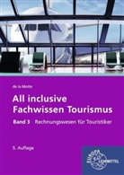 Günter de la Motte - All inclusive - Fachwissen Tourismus Band 3