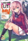 Syougo Kinugasa, Tomoseshunsaku, Tomoseshunsaku - Classroom of the Elite (Light Novel) Vol. 11.5