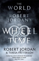 Robert Jordan, Jordan Robert, Teresa Patterson, Patterson Teresa - The World Of Robert Jordan's The Wheel Of Time
