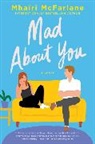 Mhairi McFarlane - Mad About You