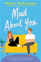 Mhairi McFarlane - Mad About You Intl