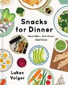 Lukas Volger, Volger Lukas - Snacks for Dinner
