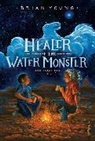 Brian Young - Healer of the Water Monster