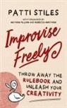 Patti Stiles - Improvise Freely
