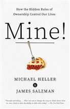 Michael A Heller, Michael A. Heller, James Salzman - Mine!