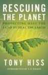 Tony Hiss, E. O. Wilson - Rescuing the Planet