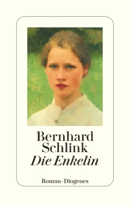 Bernhard Schlink - Die Enkelin - Roman