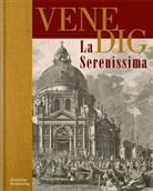 Graphische Sammlung München, Graphische Sammlung München, Staatliche Graphische Sammlung München, Kur Zeitler, Kurt Zeitler - VENEDIG. La Serenissima
