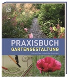 Isabelle van Groeningen, Gabriell Pape, Gabriella Pape, DK Verlag - Praxisbuch Gartengestaltung