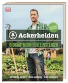 Ackerhelden, Ackerhelden GmbH, Birger Brock und Tobias Paulert Ackerhelden GmbH, Ackerhelden GmbH Birger Brock und Tobias Paulert, Birger Brock, DK Verlag... - Ackerhelden - Biogärtnern für Einsteiger