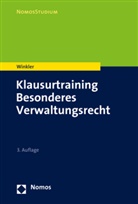 Markus Winkler - Klausurtraining Besonderes Verwaltungsrecht