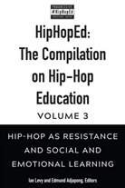 Adjapong, Adjapong, Edmun Adjapong, Edmund Adjapong, Christopher Emdin, LEVY... - HipHopEd: The Compilation on Hip-Hop Education