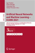 Igor Farka¿, Igor Farkas, Paol Masulli, Paolo Masulli, Sebastian Otte, Sebastian Otte et al... - Artificial Neural Networks and Machine Learning - ICANN 2021