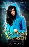 Tao Wong, Tao Wong - Eines Dschinns Wunsch
